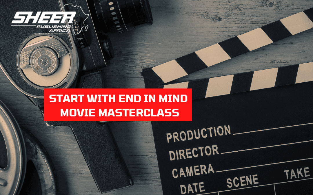 A classic film camera and a clapperboard lie on a wooden surface. The clapperboard reads “PRODUCTION, DIRECTOR, CAMERA, DATE, SCENE, TAKE.” Overlaid text in a red box says, “START WITH END IN MIND MOVIE MASTERCLASS.” 