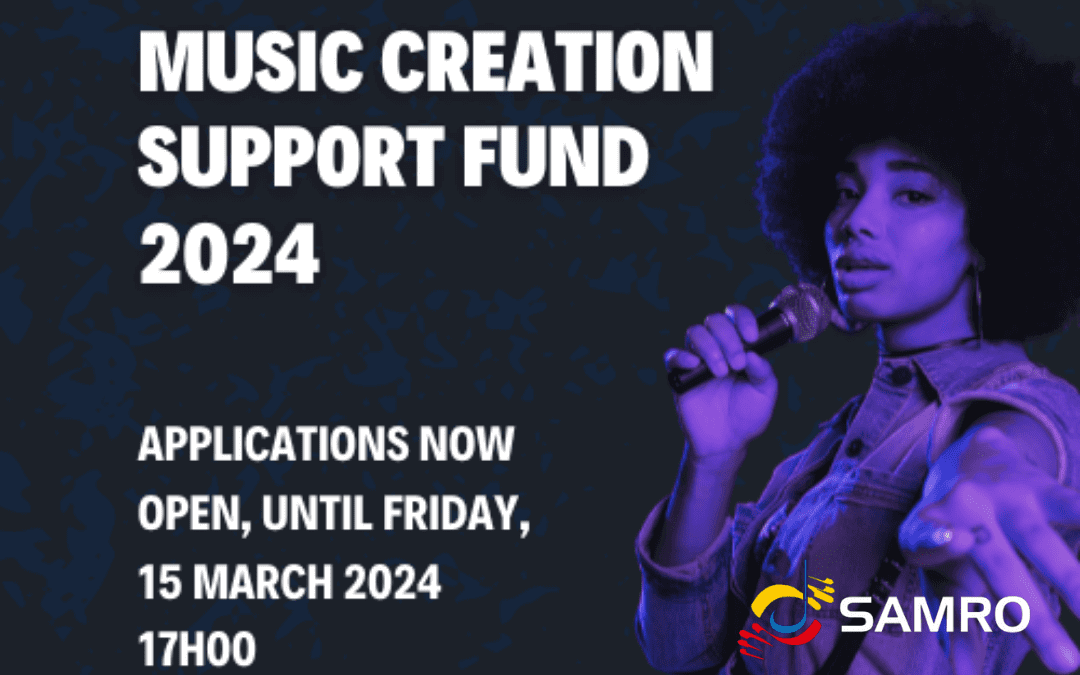 A woman with an afro hairstyle holds a microphone, looking confident. Bold white text reads: “Music Creation Support Fund 2024. Applications now open, until Friday, 15 March 2024 17:00.” The SAMRO logo appears at the bottom right. The image has a purple-blue tint.